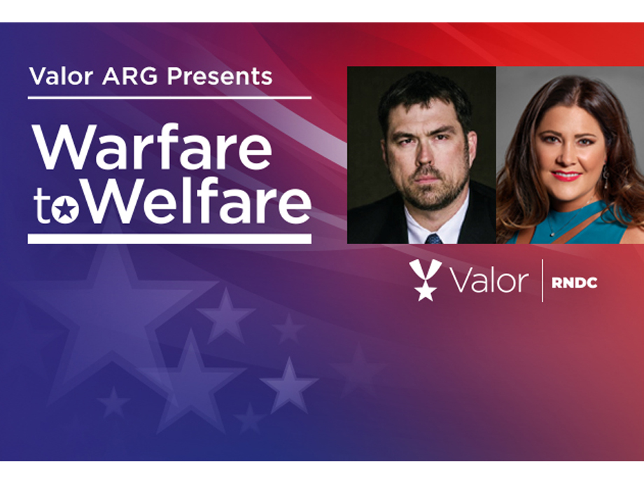 RNDC Valor ARG Presents Warfare to Welfare